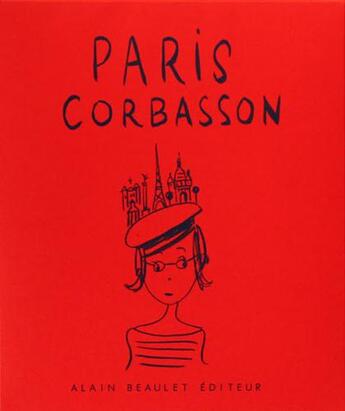Couverture du livre « Paris / Corbasson » de Dominique Corbasson aux éditions Alain Beaulet