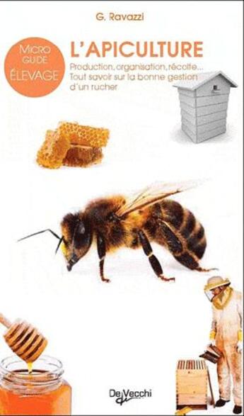 Couverture du livre « Micro guide de l'élevage ; l'apiculture » de Gianni Ravazzi aux éditions De Vecchi