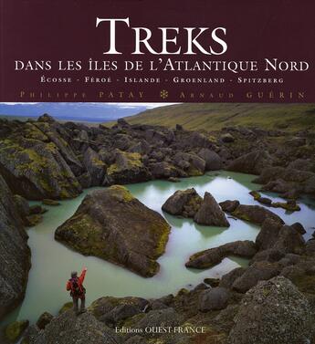 Couverture du livre « Treks dans les îles de l'Atlantique Nord » de Guerin-Patay-Merienn aux éditions Ouest France