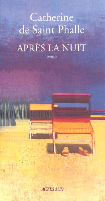 Couverture du livre « Apres la nuit » de De Saint-Phalle C. aux éditions Actes Sud