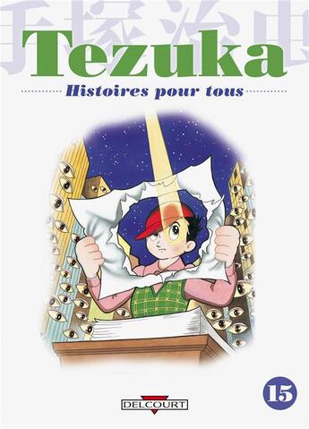 Couverture du livre « Tezuka, histoires pour tous t.15 » de Tezuka-O aux éditions Delcourt