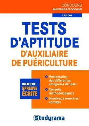 Couverture du livre « Tests d'aptitude d'auxiliaire de puériculture (3e édition) » de Stephanie Jaubert aux éditions Studyrama