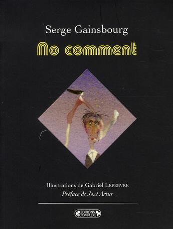 Couverture du livre « No comment » de Gainsbourg. Ser aux éditions Complexe