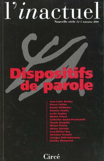 Couverture du livre « Revue l'inactuel 05 - dispositifs de parole » de  aux éditions Circe