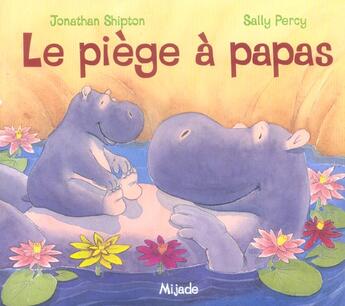 Couverture du livre « Piege a papas (le) » de Sally Percy aux éditions Mijade