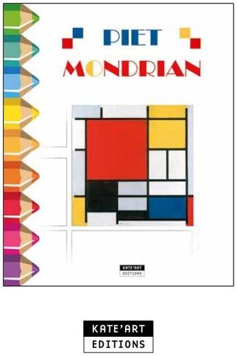 Couverture du livre « Piet mondrian » de  aux éditions Kate'art