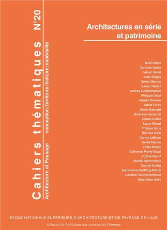 Couverture du livre « Cahiers thematiques n 20. architectures en serie et patrimoine » de Barbe N, Bauer C, Be aux éditions Maison Des Sciences De L'homme