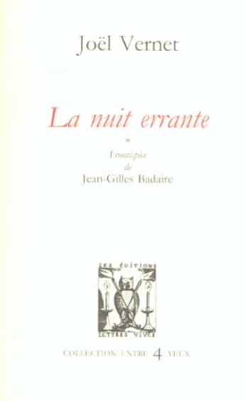 Couverture du livre « La nuit errante » de Joel Vernet aux éditions Lettres Vives