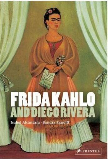 Couverture du livre « Frida kahlo and diego rivera » de Alcantara I aux éditions Prestel