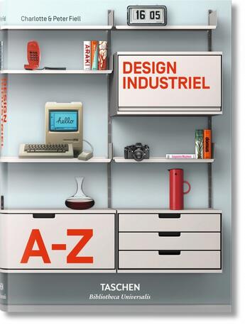 Couverture du livre « Design industriel : A-Z » de Peter Fiell et Charlotte Fiell aux éditions Taschen