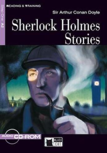 Couverture du livre « Sherlock holmes stories + audio online + app a2 (reading & training) » de Arthur Conan Doyle aux éditions Cideb Black Cat