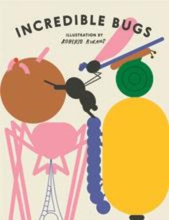 Couverture du livre « Incredible bugs » de Rurans Roberts aux éditions Victionary