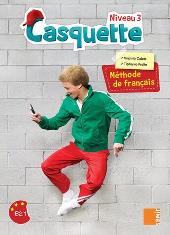 Couverture du livre « Manuel casquette niveau 3 » de Virginie Cabot et Tiphanie Frelin aux éditions Samir