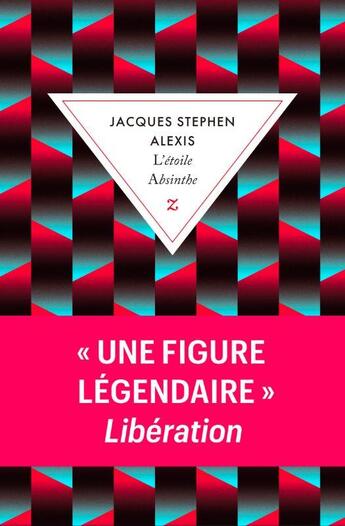 Couverture du livre « L'étoile absinthe » de Jacques Stephen Alexis aux éditions Zulma