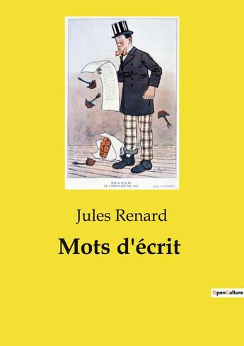 Couverture du livre « Mots d'écrit » de Jules Renard aux éditions Culturea