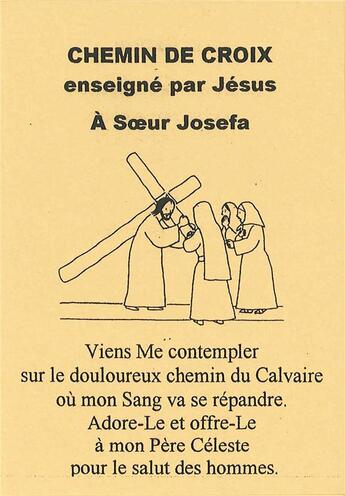 Couverture du livre « Chemin de croix enseigne par jesus a soeur josefa » de Menendez Josefa aux éditions Oeuvres Du Sacre Coeur