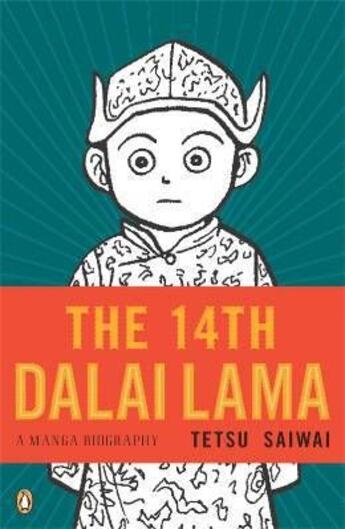 Couverture du livre « 14th Dalai Lama, The » de Tetsu Saiwai aux éditions Adult Pbs