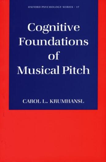 Couverture du livre « Cognitive Foundations of Musical Pitch » de Krumhansl Carol L aux éditions Oxford University Press Usa