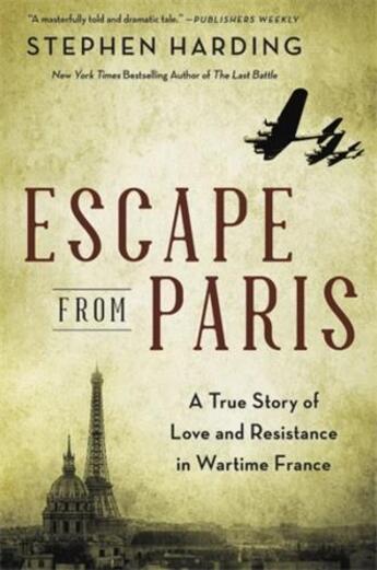 Couverture du livre « Escape from paris » de Stephen Harding aux éditions Little Brown Usa