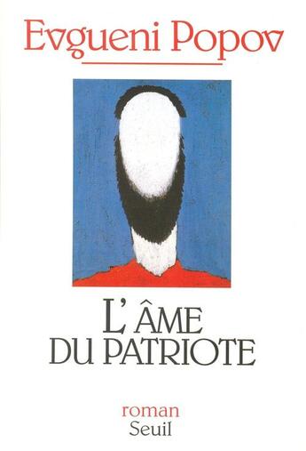 Couverture du livre « Ame du patriote (l') » de Popov Evgueni aux éditions Seuil
