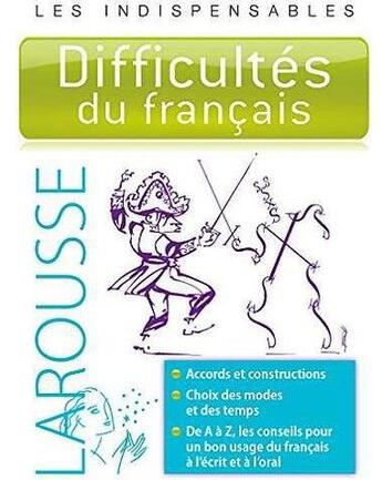 Couverture du livre « Les indispensables ; difficultés du français » de  aux éditions Larousse