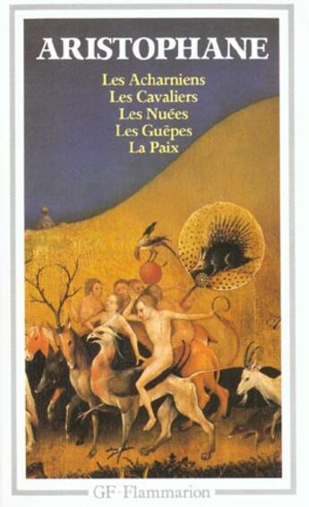 Couverture du livre « Theatre complet - les acharniens, les cavaliers, les nuees, t1 les guepes, la pa » de Aristophane aux éditions Flammarion