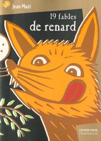 Couverture du livre « Dix-neuf fables du renard (nouvelle edition) » de Jean Muzi aux éditions Pere Castor