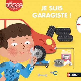 Couverture du livre « Je suis garagiste ! » de Melisande Luthringer aux éditions Nathan