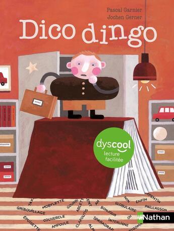 Couverture du livre « Dico dingo » de Pascal Garnier et Gerner Jochen aux éditions Nathan