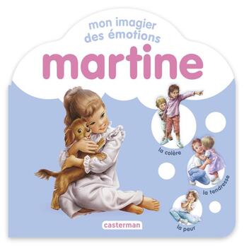 Couverture du livre « Mon imagier des emotions martine » de Marlier/Delahaye aux éditions Casterman