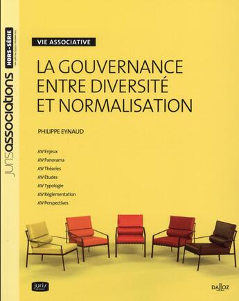 Couverture du livre « Gouvernance ; entre diversité et normalisation » de Philippe Eynaud aux éditions Juris Editions