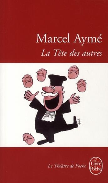Couverture du livre « La tete des autres » de Marcel Aymé aux éditions Le Livre De Poche