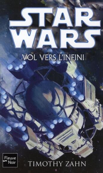 Couverture du livre « Star wars - numero 84 vol vers l'infini » de Timothy Zahn aux éditions Fleuve Editions