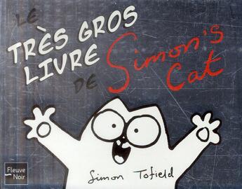 Couverture du livre « Le très gros livre de Simon's cat » de Tofield Simon aux éditions Fleuve Editions