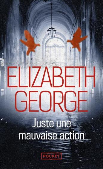 Couverture du livre « Juste une mauvaise action » de Elizabeth George aux éditions Pocket