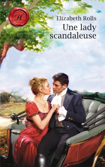 Couverture du livre « Une lady scandaleuse » de Elizabeth Rolls aux éditions Harlequin