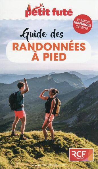 Couverture du livre « GUIDE PETIT FUTE ; THEMATIQUES : guide des randonnées à pied (édition 2022) » de Collectif Petit Fute aux éditions Le Petit Fute