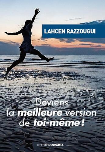 Couverture du livre « Deviens la meilleure version de toi-même ! » de Lahcen Razzougui aux éditions Ovadia