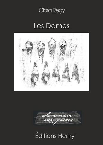 Couverture du livre « Les dames » de Clara Regy aux éditions Editions Henry