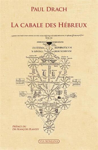 Couverture du livre « La cabale des Hébreux » de Paul Drach aux éditions Via Romana