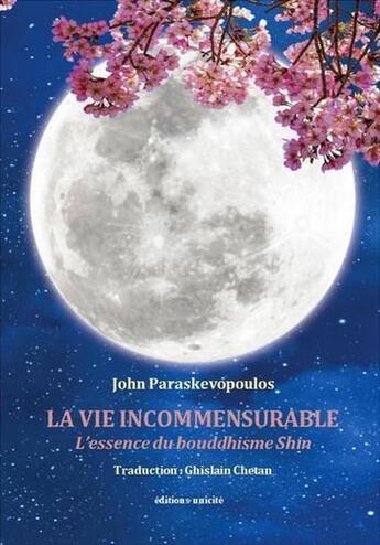 Couverture du livre « La vie incommensurable » de Paraskevopoulos John aux éditions Unicite