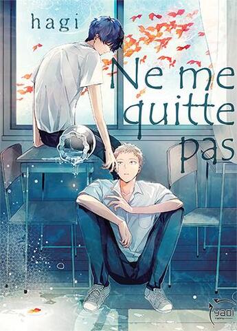 Couverture du livre « Ne me quitte pas » de Hagi aux éditions Taifu Comics