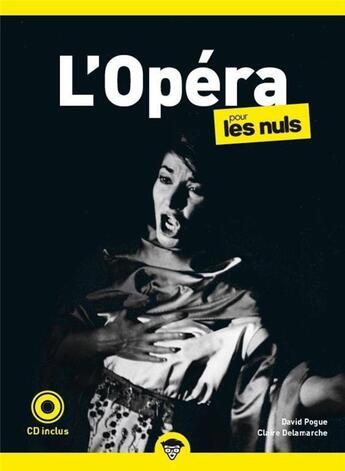 Couverture du livre « L'opera pour les nuls, poche, 2e ed » de Pogue/Speck Scott aux éditions First