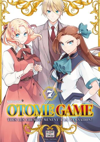 Couverture du livre « Otome game : tous les chemins mènent à la damnation Tome 7 » de Satoru Yamaguchi et Nami Hidaka aux éditions Delcourt