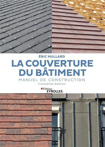 Couverture du livre « La couverture du bâtiment » de Eric Mullard aux éditions Eyrolles