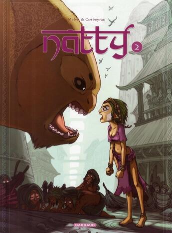 Couverture du livre « Natty t.2 » de Corbeyran/Melvil aux éditions Dargaud