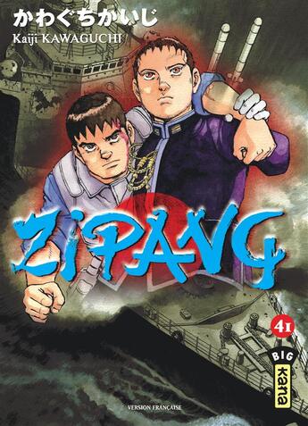 Couverture du livre « Zipang Tome 41 » de Kaiji Kawaguchi aux éditions Kana