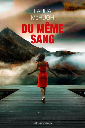 Couverture du livre « Du même sang » de Laura Mchugh aux éditions Calmann-levy