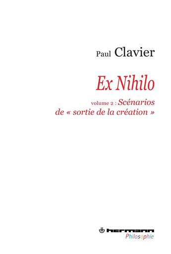 Couverture du livre « Ex nihilo Tome 2 » de Paul Clavier aux éditions Hermann