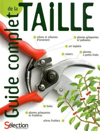 Couverture du livre « Guide complet de la taille » de  aux éditions Selection Du Reader's Digest